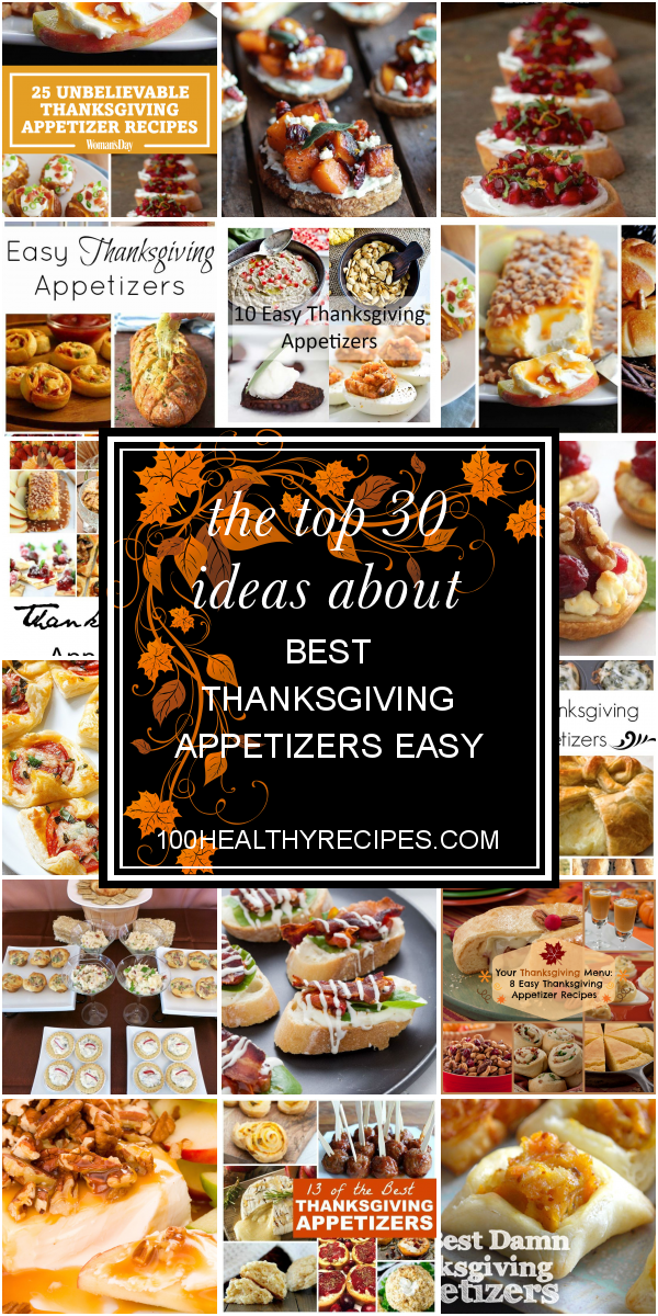 The top 30 Ideas About Best Thanksgiving Appetizers Easy Best Diet